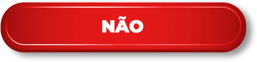 NÃO